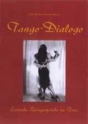 Tango-Dialogo / Erotische Zwiegespräche im Tanz