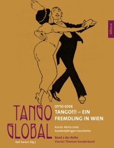 Unser neu erschienenes Tangobuch im Rahmen der Buchreihe TANGO GLOBAL