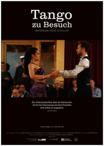 Tango zu Besuch: Ein Dokumentarfilm von Irene Schüller