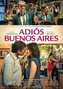 Adios Buenos Aires, ein Film von German Kral