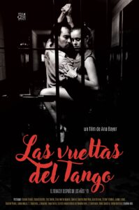 Las Vueltas del Tango, ein Film von Ana Bayer